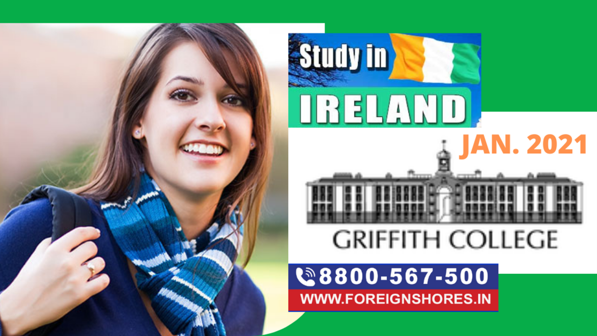 Get admission in Griffith College Dublin January 2021 Intake