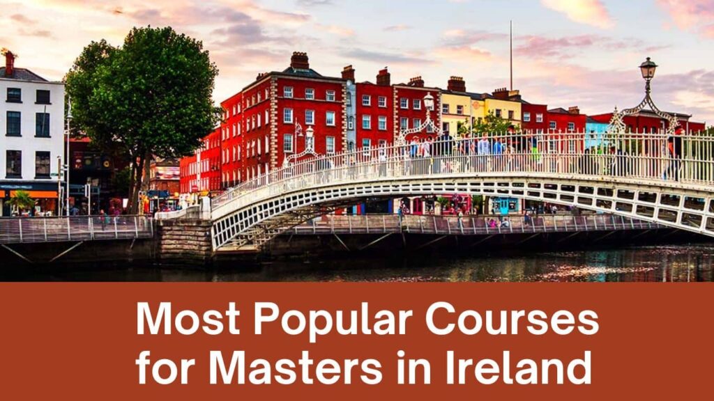 Most Popular Courses for Masters in Ireland